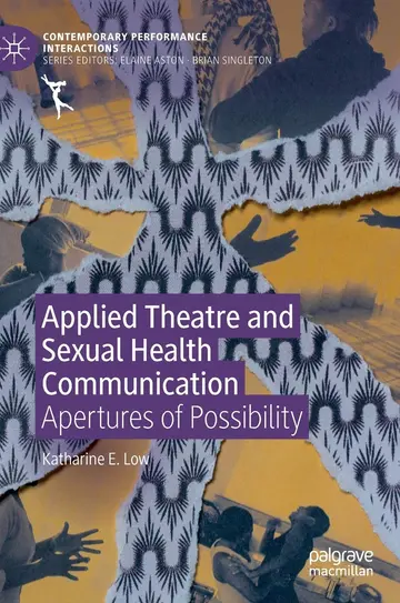 Cover of Applied Theatre and Sexual Health Communication