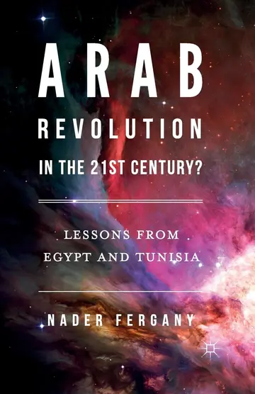 Cover of Arab Revolution in the 21st Century?