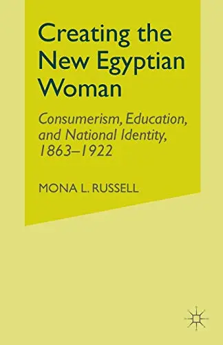 Cover of Creating the New Egyptian Woman