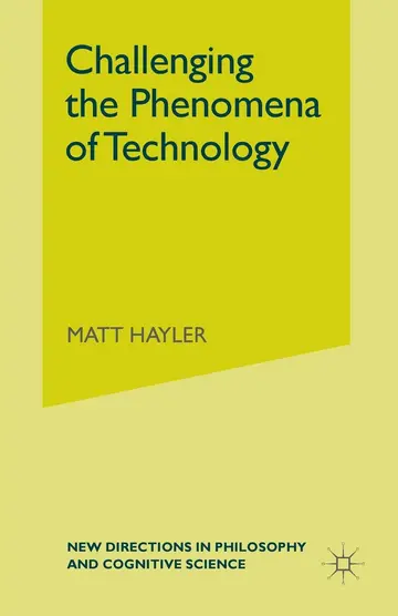 Cover of Challenging the Phenomena of Technology