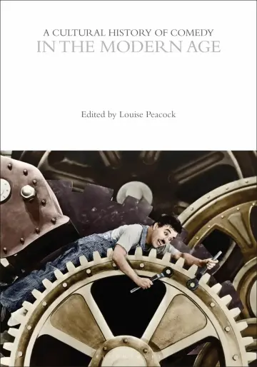 Cover of A Cultural History of Comedy in the Modern Age