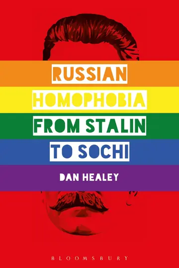 Cover of Russian Homophobia from Stalin to Sochi