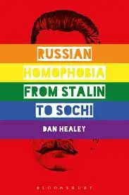 Cover of Russian Homophobia from Stalin to Sochi