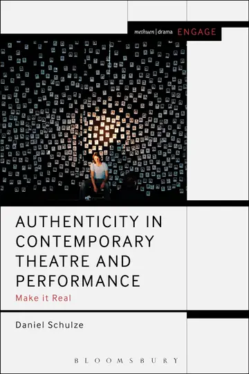 Cover of Authenticity in Contemporary Theatre and Performance