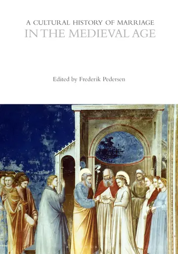 Cover of A Cultural History of Marriage in the Medieval Age
