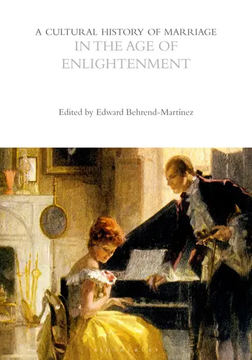 Cover of A Cultural History of Marriage in the Age of Enlightenment