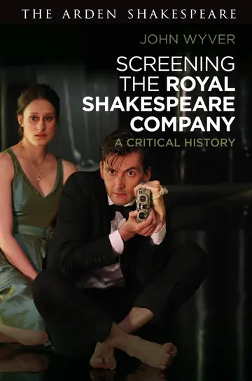 Cover of Screening the Royal Shakespeare Company