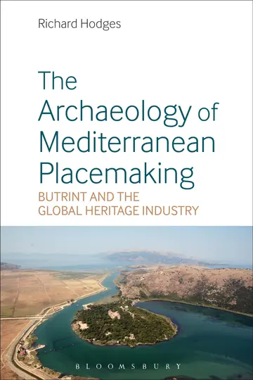 Cover of The Archaeology of Mediterranean Placemaking