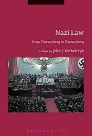 Cover of Nazi Law from Nuremberg to Nuremberg