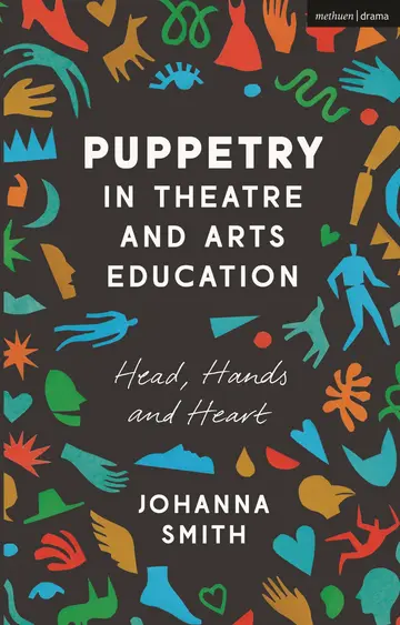 Cover of Puppetry in Theatre and Arts Education