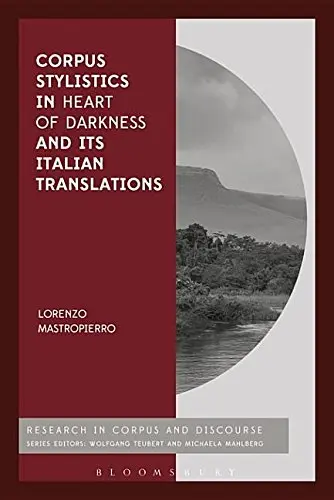 Cover of Corpus Stylistics in Heart of Darkness and its Italian Translations