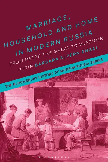 Cover of Marriage, Household, and Home in Modern Russia