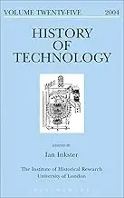Cover of History of Technology Volume 25
