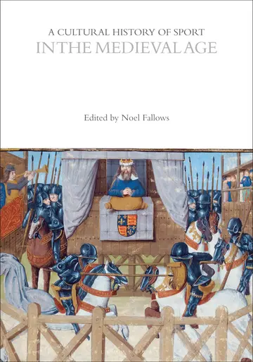 Cover of A Cultural History of Sport in the Medieval Age