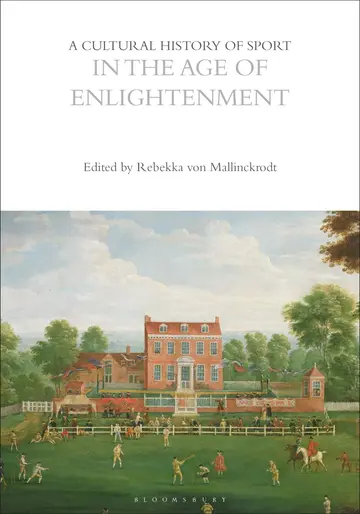 Cover of A Cultural History of Sport in the Age of Enlightenment