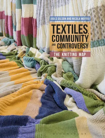 Cover of Textiles, Community and Controversy