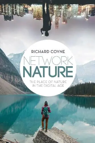 Cover of Network Nature the Place of Nature in the Digital Age