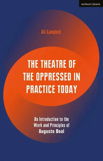 Cover of The Theatre of the Oppressed in Practice Today