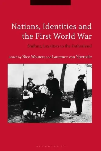 Cover of Nations, Identities and the First World War