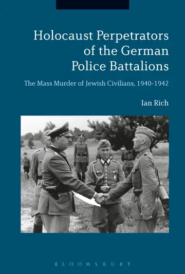 Cover of Holocaust Perpetrators of the German Police Battalions