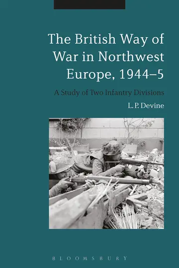 Cover of The British Way of War in Northwest Europe, 1944-5
