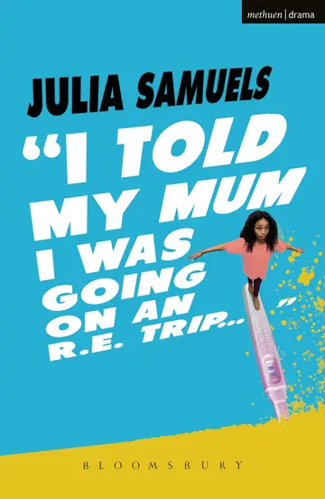 Cover of I Told My Mum I Was Going on an R.E. Trip