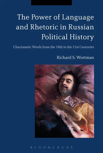 Cover of The Power of Language and Rhetoric in Russian Political History