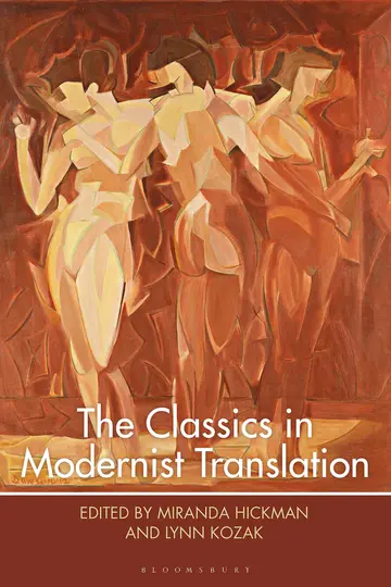 Cover of The Classics in Modernist Translation