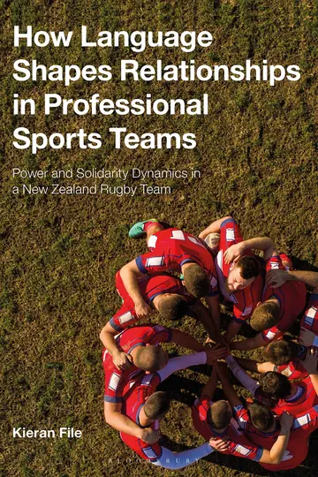 Cover of How Language Shapes Relationships in Professional Sports Teams