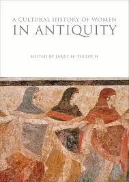 Cover of A Cultural History of Women in Antiquity