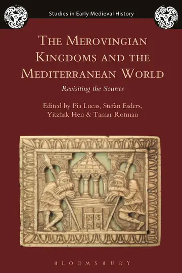 Cover of The Merovingian Kingdoms and the Mediterranean World