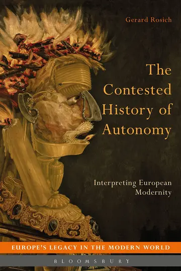 Cover of The Contested History of Autonomy