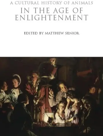 Cover of A Cultural History of Animals in the Age of Enlightenment