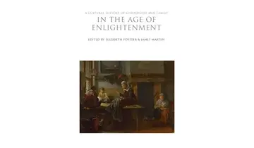 Cover of A Cultural History of Childhood and Family in the Age of Enlightenment