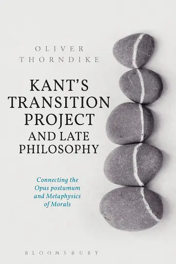 Cover of Kant’s Transition Project and Late Philosophy