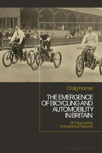 Cover of The Emergence of Bicycling and Automobility in Britain