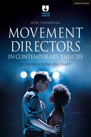 Cover of Movement Directors in Contemporary Theatre
