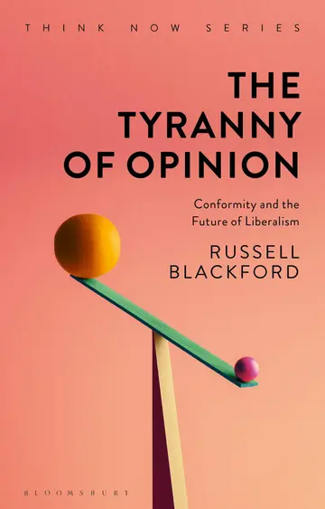 Cover of The Tyranny of Opinion