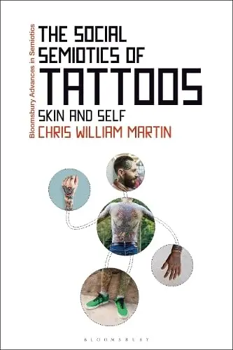 Cover of The Social Semiotics of Tattoos