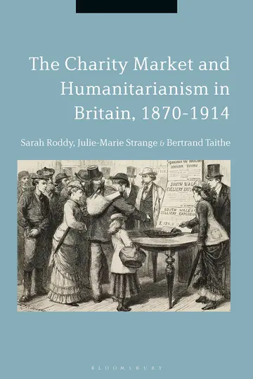 Cover of The Charity Market and Humanitarianism in Britain, 1870-1912