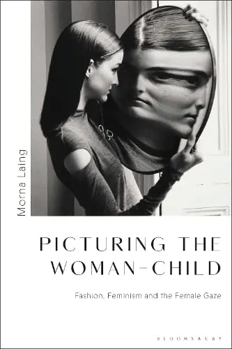 Cover of The Woman-Child in Fashion Photography