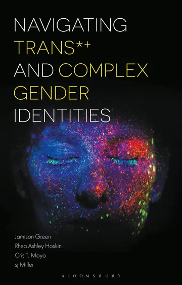 Cover of Navigating Trans and Complex Gender Identities
