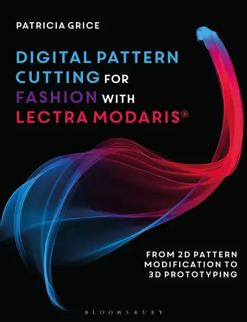 Cover of Digital Pattern Cutting for Fashion with Lectra Modaris®