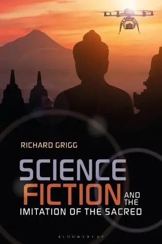 Cover of Science Fiction and the Imitation of the Sacred