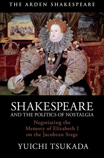 Cover of Shakespeare and the Politics of Nostalgia