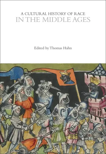 Cover of A Cultural History of Race in the Middle Ages