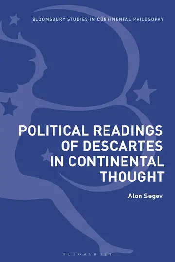 Cover of Political Readings of Descartes in Continental Thought