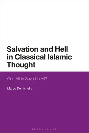 Cover of Salvation and Hell in Classical Islamic Thought