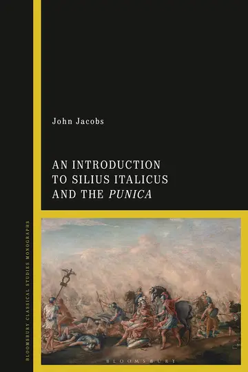 Cover of An Introduction to Silius Italicus and the Punica