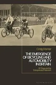 Cover of The Emergence of Bicycling and Automobility in Britain